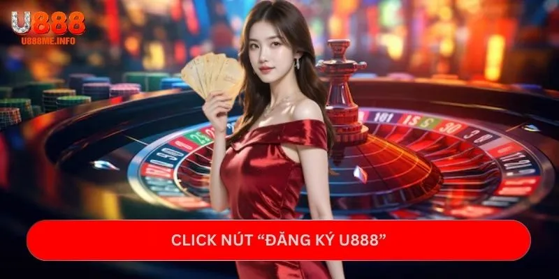 Click nút “Đăng ký U888”