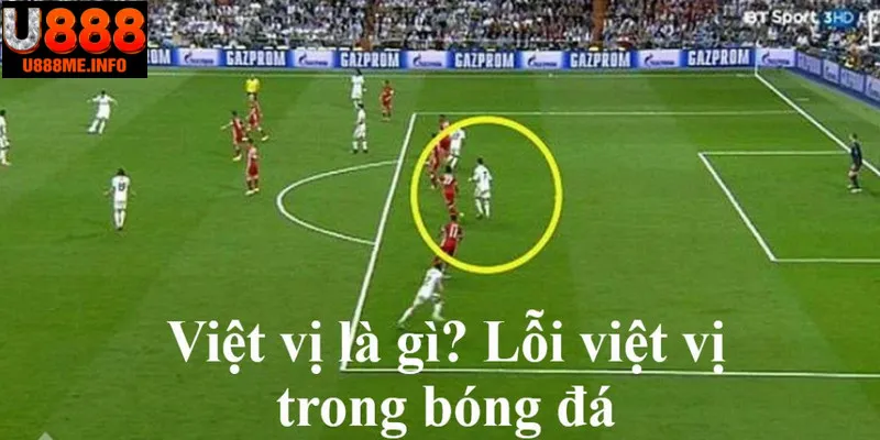 Quy định phạt lỗi Việt vị trong bóng đá