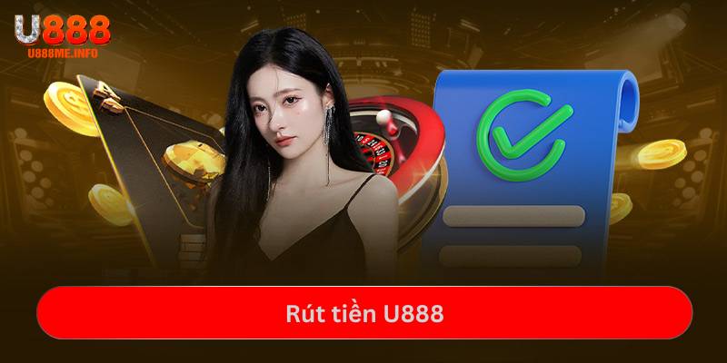 Rút tiền U888
