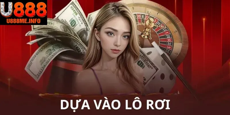 Bạn nên áp dụng lô rơi để tăng cơ hội chiến thắng cao